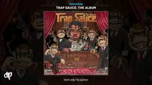 Trap Sauce BY Sosamann